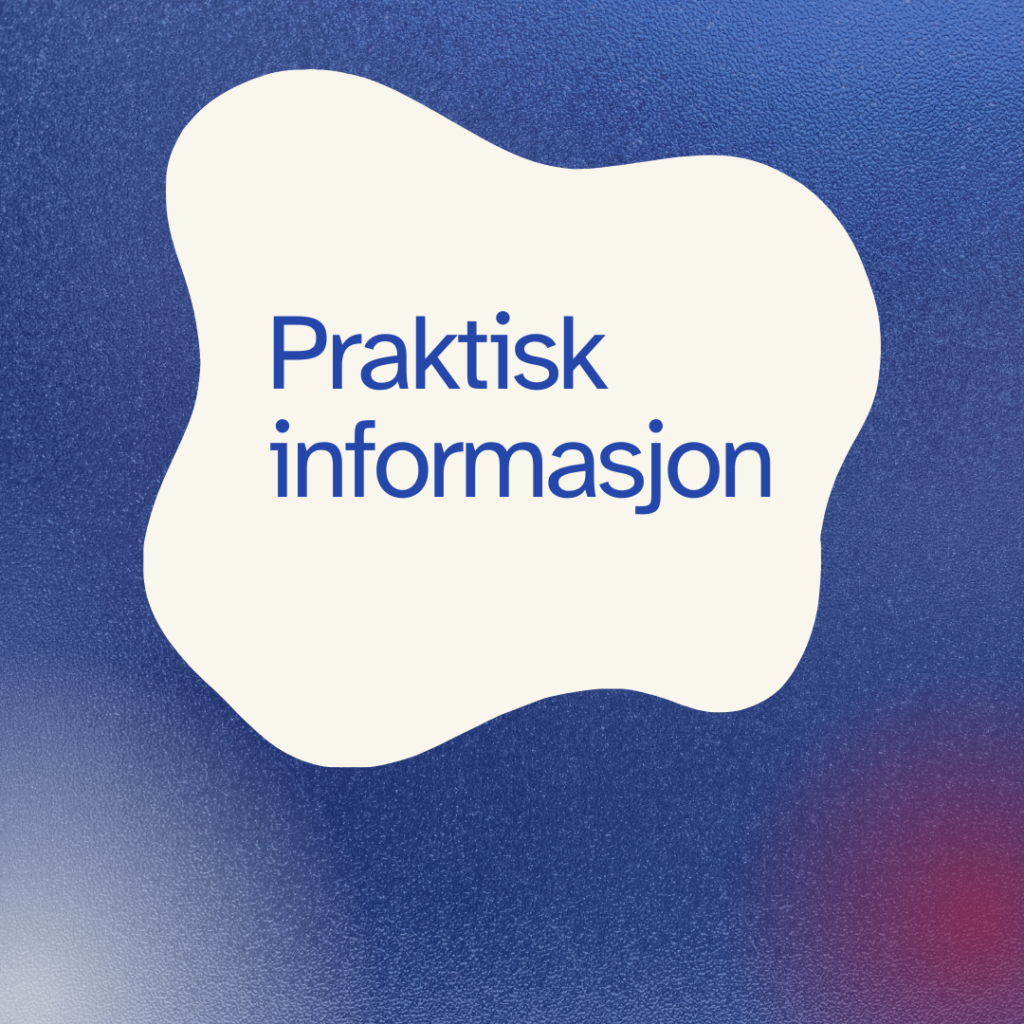 Her ser du et grafisk bilde som viser til praktisk informasjon som er en del av programmet til Norske kulturhus sin fagkonferanse 2024. 